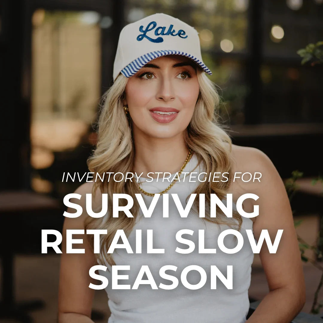 Surviving Retail Slow Seasons