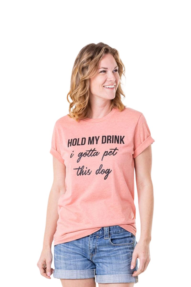 Hold My Drink I Gotta Pet This Dog Wholesale Graphic Tees