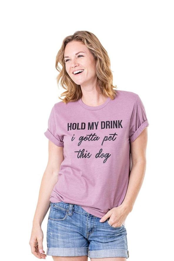 Hold My Drink I Gotta Pet This Dog Wholesale Graphic Tees