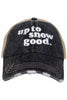 Up to Snow Good Wholesale Trucker Hat