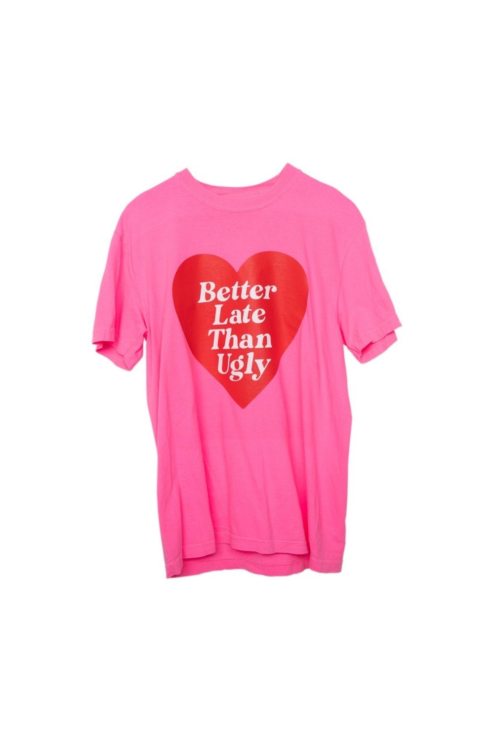 Better Late Than Ugly Wholesale Funny Graphic Tee