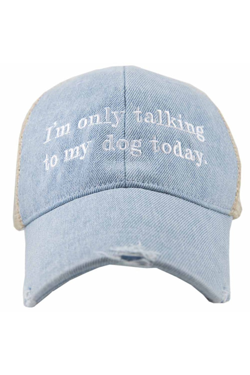 I'm Only Talking to My Dog Wholesale Trucker Denim Hat