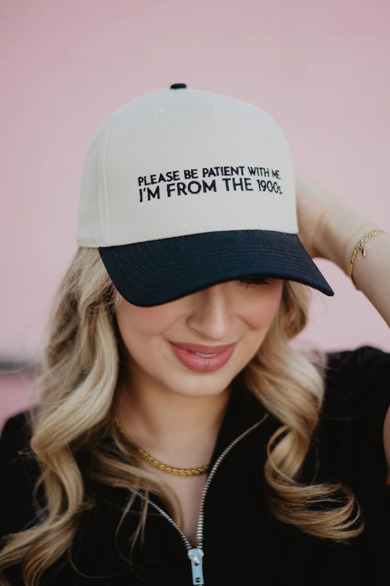 Please Be Patient With Me I'm From The 1900s Wholesale Trucker Hat