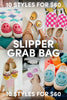 10 for $60 Slippers Variety Pack ($140 value)